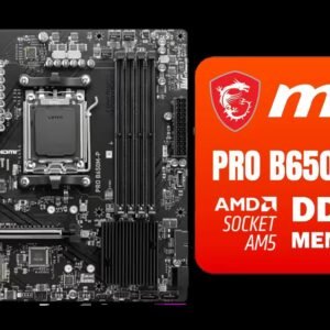 MSI PRO B650M-P PRO Series Motherboard (AMD AM5, mATX, DDR5, PCIe 4.0, M.2, SATA 6Gb/s, USB 3.2 Gen 2, HDMI/DP, AMD Ryzen 7000 Series Desktop