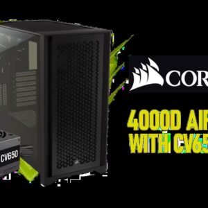 Corsair 4000D Airflow Tempered Glass Mid-Tower Gaming Case with CV650 Power Supply / High-Airflow Front Panel / RapidRoute Cable Management / Two